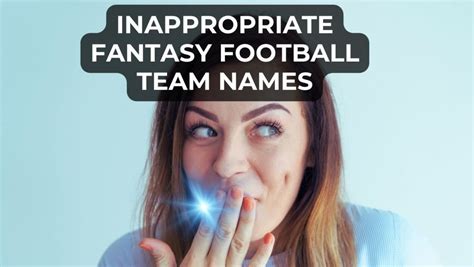 nsfw fantasy football names|150+ Inappropriate Fantasy Football Team Names。